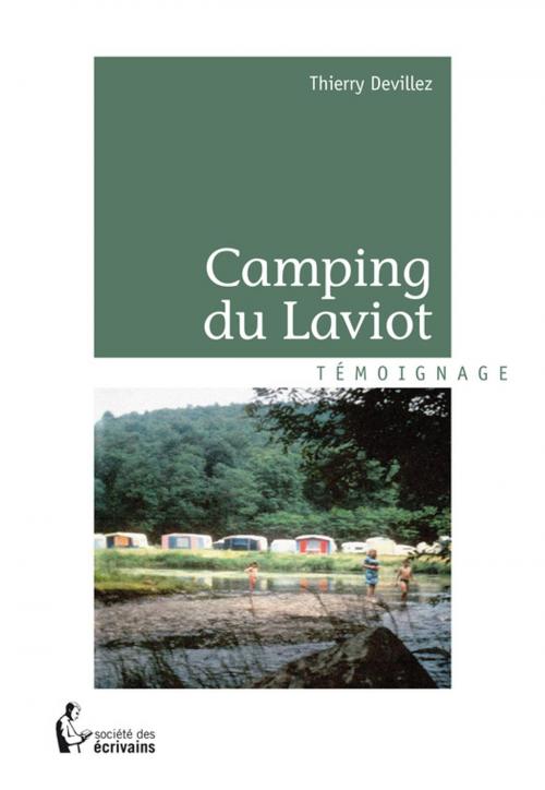 Cover of the book Camping du Laviot by Thierry Devillez, Société des écrivains
