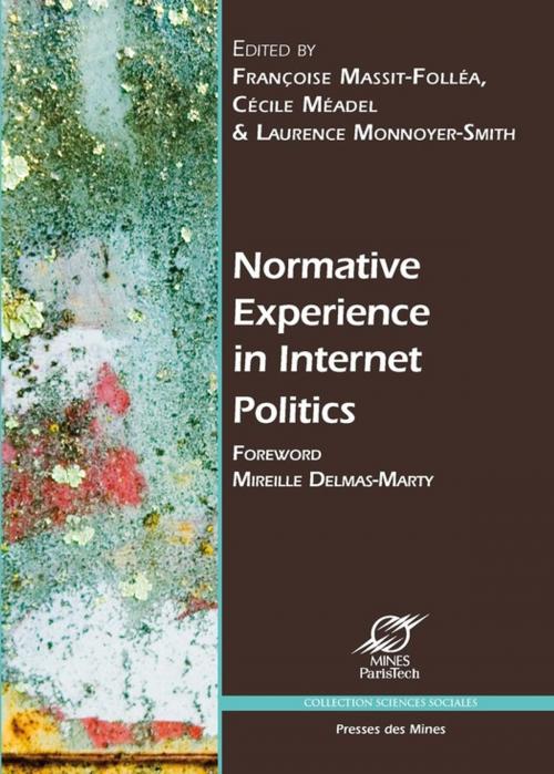 Cover of the book Normative Experience in Internet Politics by Collectif, Presses des Mines via OpenEdition