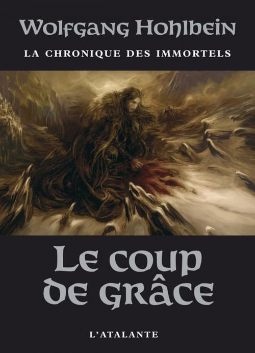 Cover of the book Le Coup de grâce by Wolfgang Hohlbein, L'Atalante
