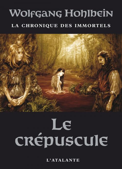 Cover of the book Le Crépuscule by Wolfgang Hohlbein, L'Atalante