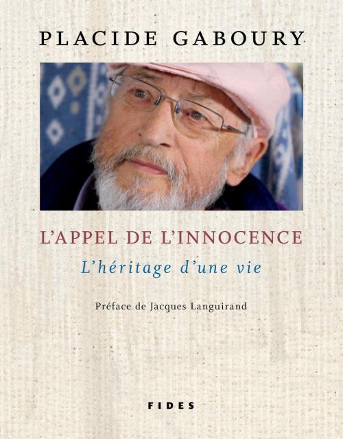 Cover of the book L'appel de l'innocence by Placide Gaboury, Groupe Fides