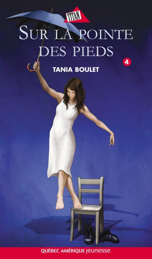 Cover of the book Clara et Julie 04 - Sur la pointe des pieds by Tania Boulet, Québec Amérique