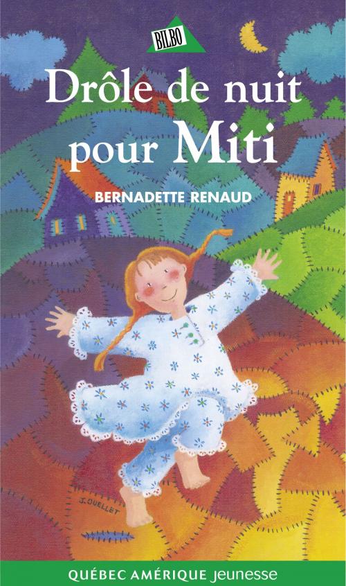 Cover of the book Drôle de nuit pour Miti by Bernadette Renaud, Québec Amérique