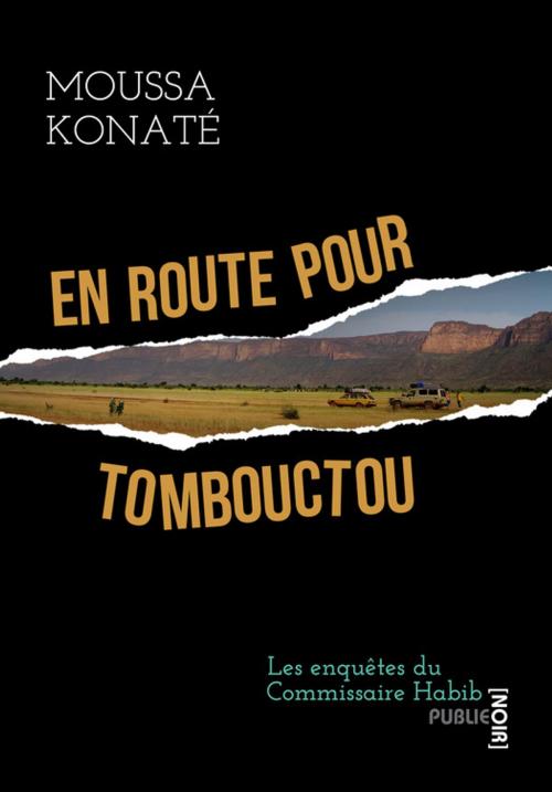 Cover of the book En route pour Tombouctou by Moussa Konaté, publie.net