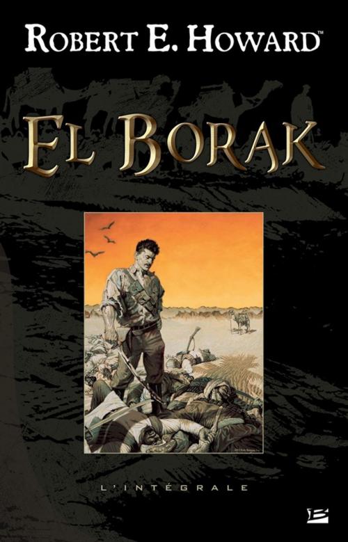 Cover of the book El Borak by Robert E. Howard, Bragelonne