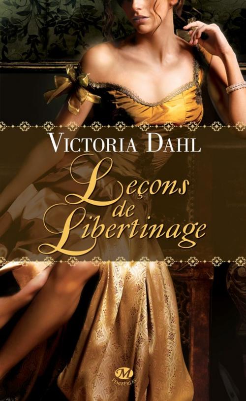 Cover of the book Leçons de libertinage by Victoria Dahl, Milady