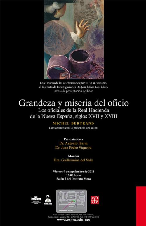 Cover of the book Grandeza y miseria del oficio by Michel Bertrand, Centro de estudios mexicanos y centroamericanos