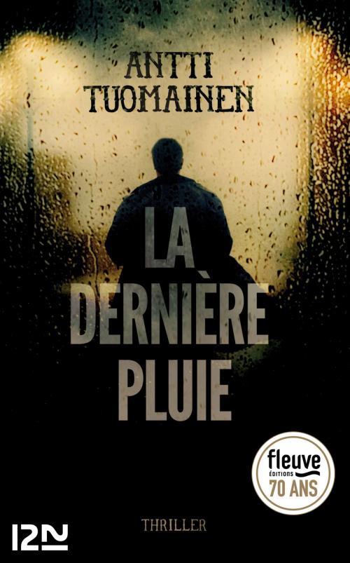 Cover of the book La dernière pluie by Antti TUOMAINEN, Univers Poche