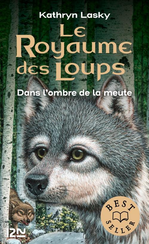 Cover of the book Le royaume des loups tome 2 by Kathryn LASKY, Univers Poche