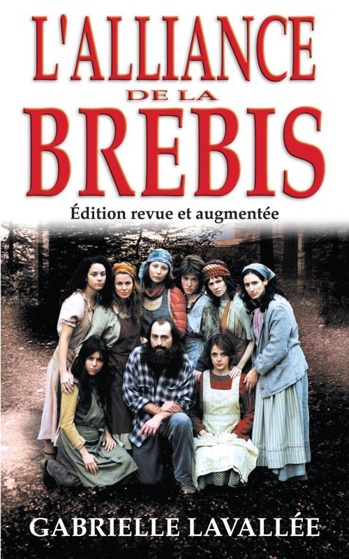 Cover of the book L'Alliance de la brebis by Gabrielle Lavallée, Éditions JCL