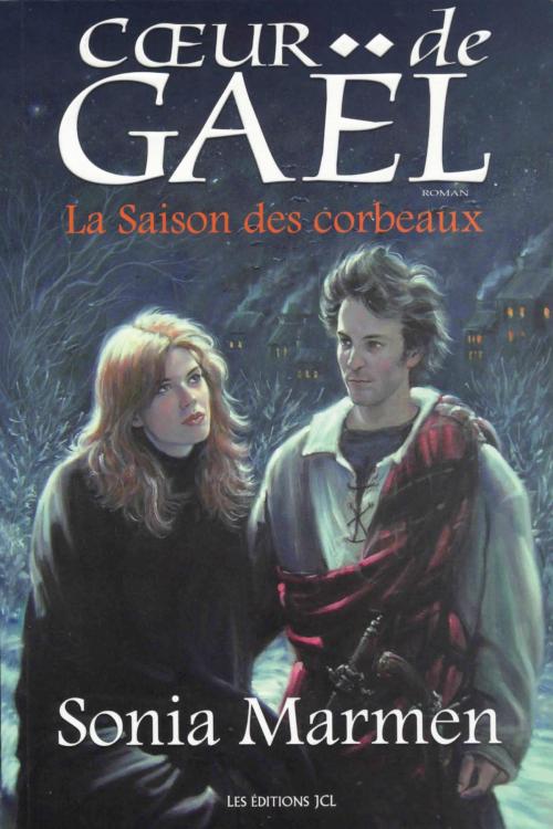 Cover of the book La Saison des corbeaux by Sonia Marmen, Éditions JCL