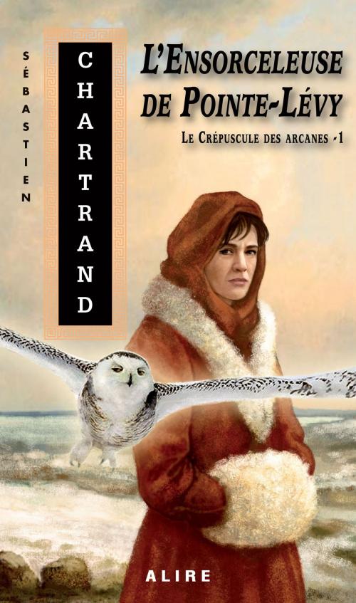 Cover of the book Ensorceleuse de Pointe-Lévy (L') by Sébastien Chartrand, Alire