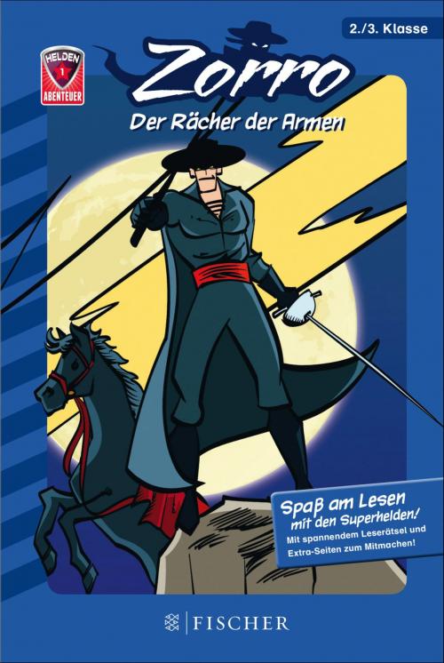 Cover of the book Helden-Abenteuer: Zorro – Der Rächer der Armen by Henning Ahrens, SFV: FISCHER Kinder- und Jugendbuch E-Books