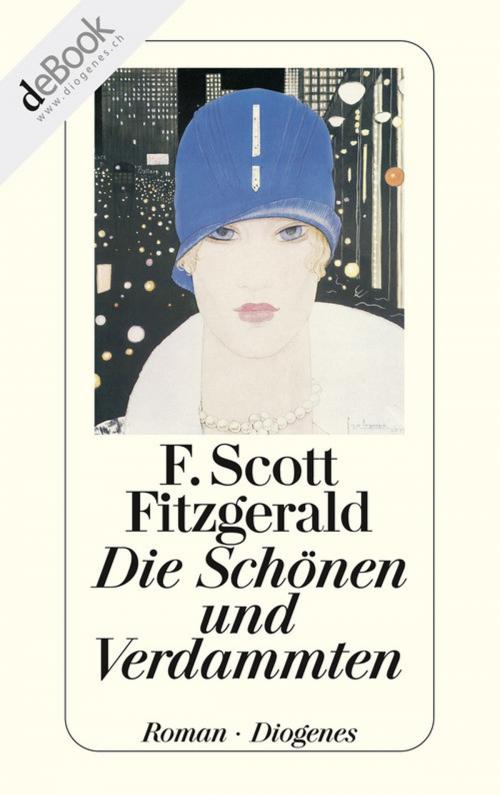 Cover of the book Die Schönen und Verdammten by F. Scott Fitzgerald, Diogenes