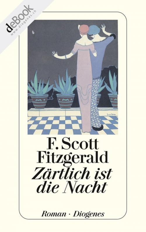 Cover of the book Zärtlich ist die Nacht by F. Scott Fitzgerald, Diogenes