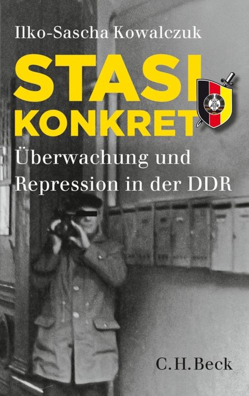 Cover of the book Stasi konkret by Ilko-Sascha Kowalczuk, C.H.Beck
