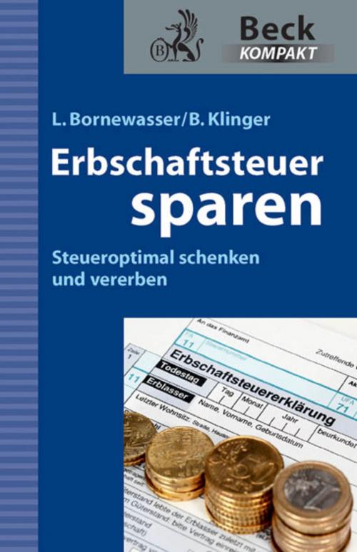 Cover of the book Erbschaftsteuer sparen by Ludger Bornewasser, Bernhard F. Klinger, C.H.Beck