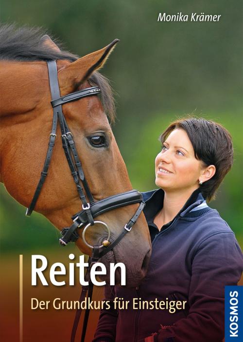 Cover of the book Reiten, Der Grundkurs für Einsteiger by Monika Krämer, Franckh-Kosmos Verlags-GmbH & Co. KG