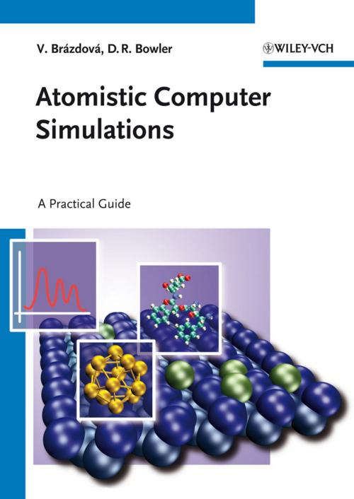 Cover of the book Atomistic Computer Simulations by David R. Bowler, Veronika Brázdová, Wiley