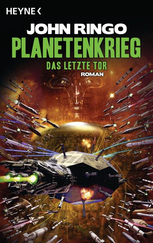 Cover of the book Planetenkrieg - Das letzte Tor by John Ringo, Heyne Verlag
