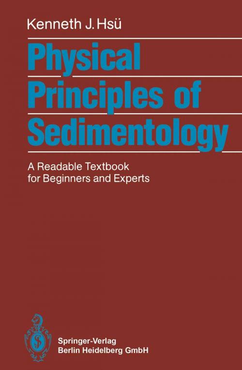 Cover of the book Physical Principles of Sedimentology by Kenneth J. Hsü, Springer Berlin Heidelberg