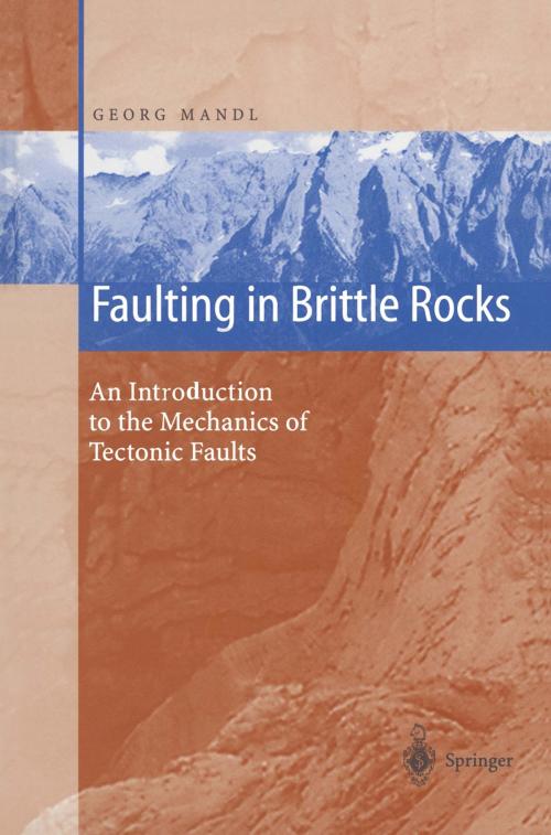 Cover of the book Faulting in Brittle Rocks by Georg Mandl, Springer Berlin Heidelberg