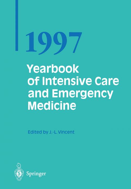 Cover of the book Yearbook of Intensive Care and Emergency Medicine 1997 by Prof. Jean-Louis Vincent, Springer Berlin Heidelberg