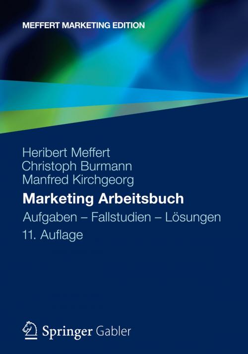 Cover of the book Marketing Arbeitsbuch by Heribert Meffert, Christoph Burmann, Manfred Kirchgeorg, Gabler Verlag