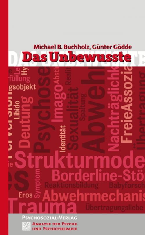 Cover of the book Unbewusstes by Günter Gödde, Michael B. Buchholz, Psychosozial-Verlag