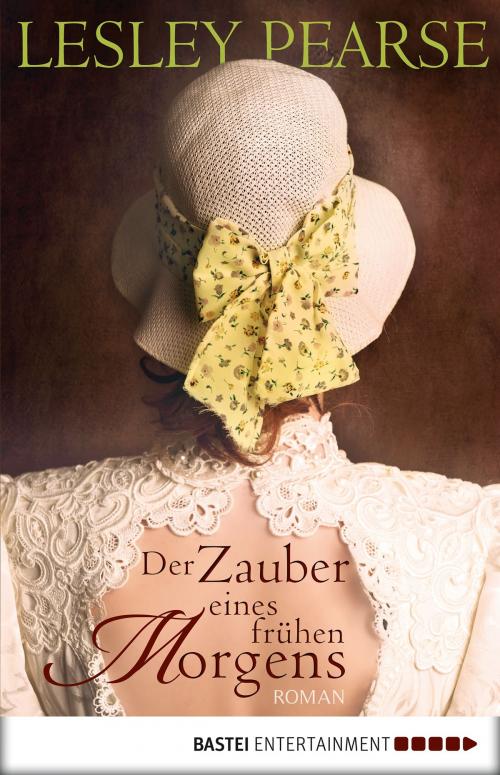 Cover of the book Der Zauber eines frühen Morgens by Lesley Pearse, Bastei Entertainment