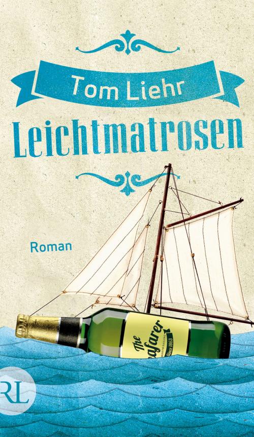 Cover of the book Leichtmatrosen by Tom Liehr, Aufbau Digital