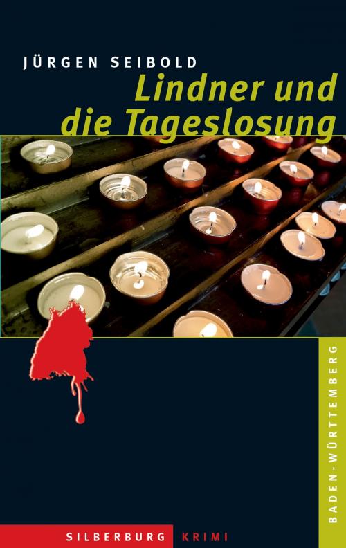 Cover of the book Lindner und die Tageslosung by Jürgen Seibold, Silberburg-Verlag