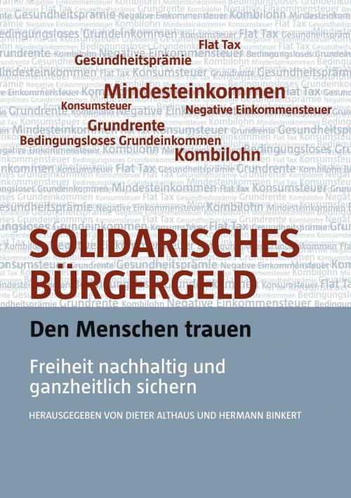Cover of the book Solidarisches Bürgergeld - den Menschen trauen by Götz Werner, Michael Schramm, Books on Demand