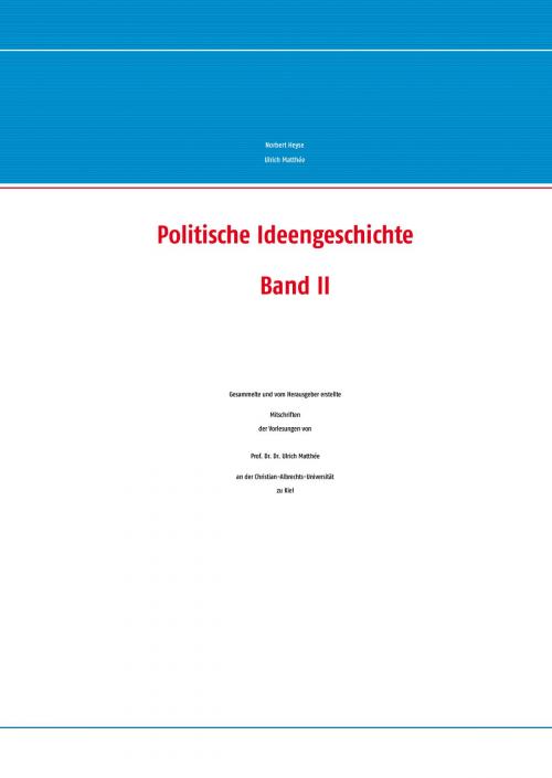 Cover of the book Politische Ideengeschichte Band II by Norbert Heyse, Books on Demand