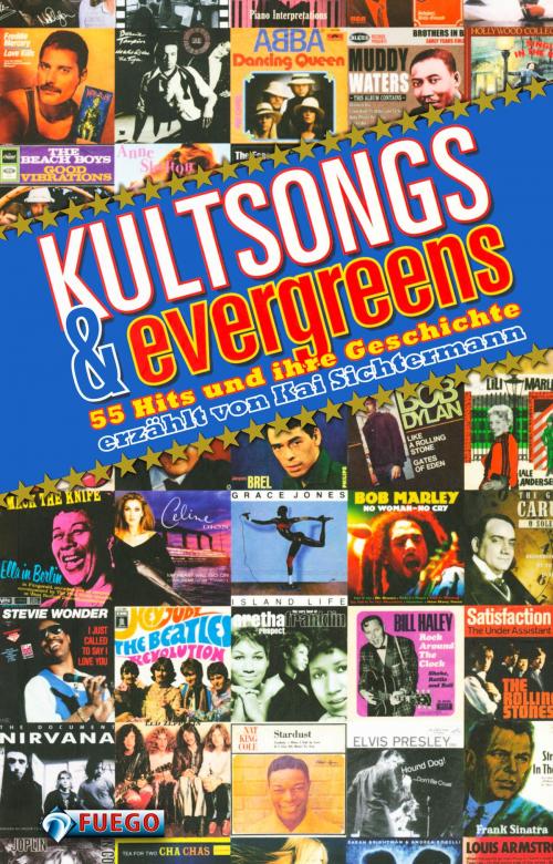 Cover of the book Kultsongs & Evergreens by Kai Sichtermann, FUEGO