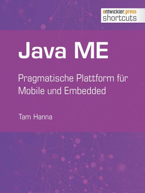 Cover of the book Java ME by Tam Hanna, entwickler.press