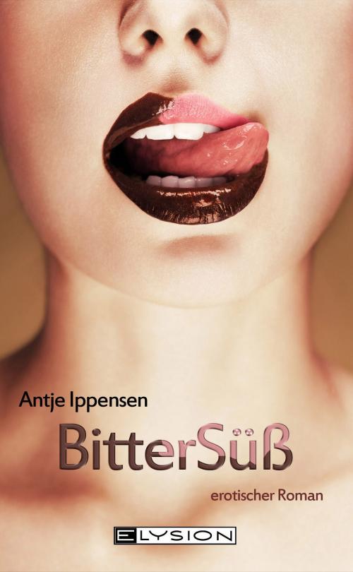 Cover of the book Bittersüß by Antje Ippensen, Elysion Books