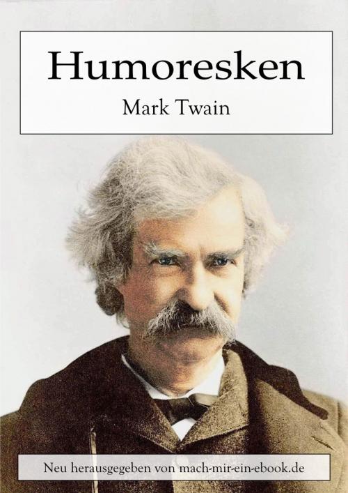 Cover of the book Humoresken by Mark Twain, mach-mir-ein-ebook.de
