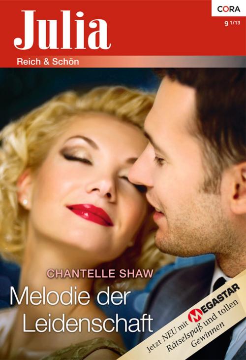 Cover of the book Melodie der Leidenschaft by Chantelle Shaw, CORA Verlag