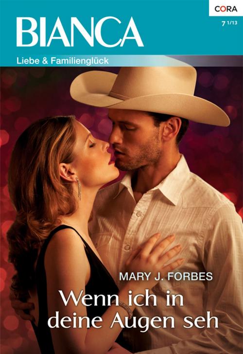 Cover of the book Wenn ich in deine Augen seh by Mary J. Forbes, CORA Verlag