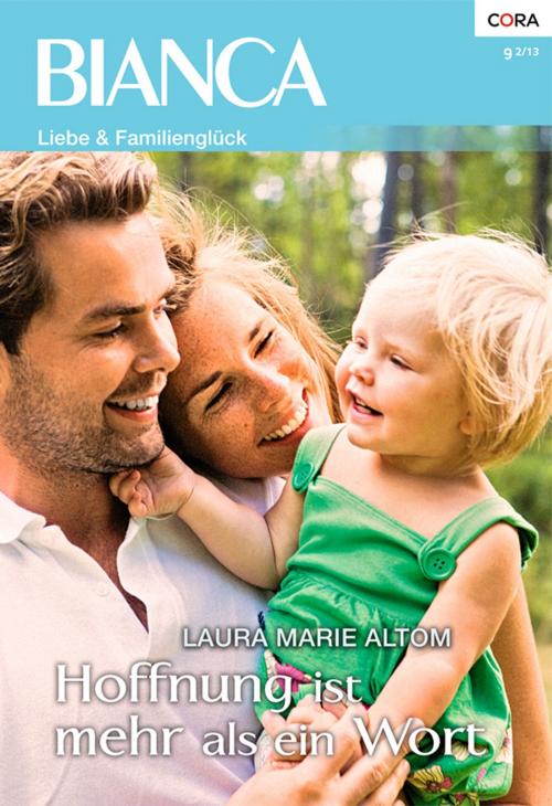 Cover of the book Hoffnung ist mehr als ein Wort by Laura marie Altom, CORA Verlag
