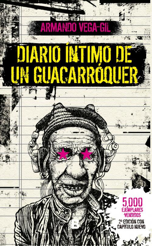 Cover of the book Diario íntimo de un Guacarroquér by Armando Vega-Gil, Penguin Random House Grupo Editorial México