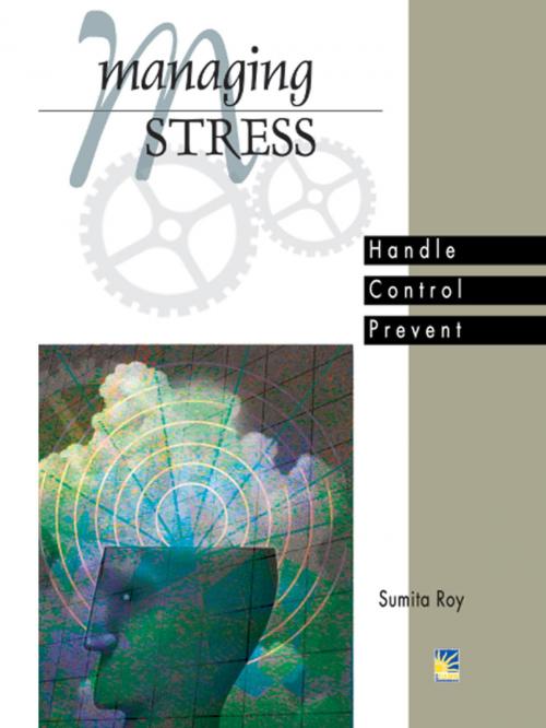 Cover of the book Managing Stress by Sumita Roy, Sterling Publishers Pvt. Ltd.