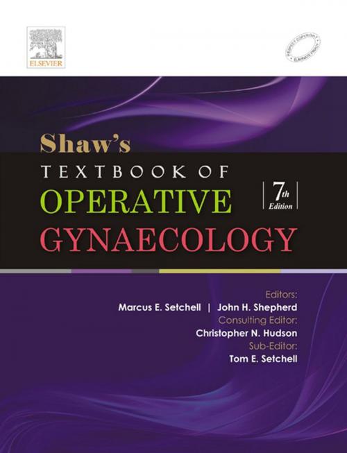Cover of the book Shaw's Textbook of Operative Gynaecology - E-Book by Marcus E Setchell, C. N. Hudson, Elsevier Health Sciences
