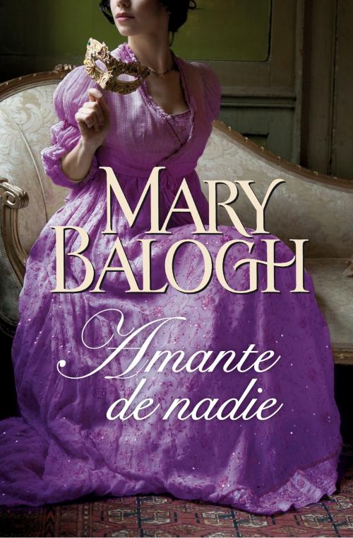 Cover of the book Amante de nadie (Amantes 2) by Mary Balogh, Penguin Random House Grupo Editorial España
