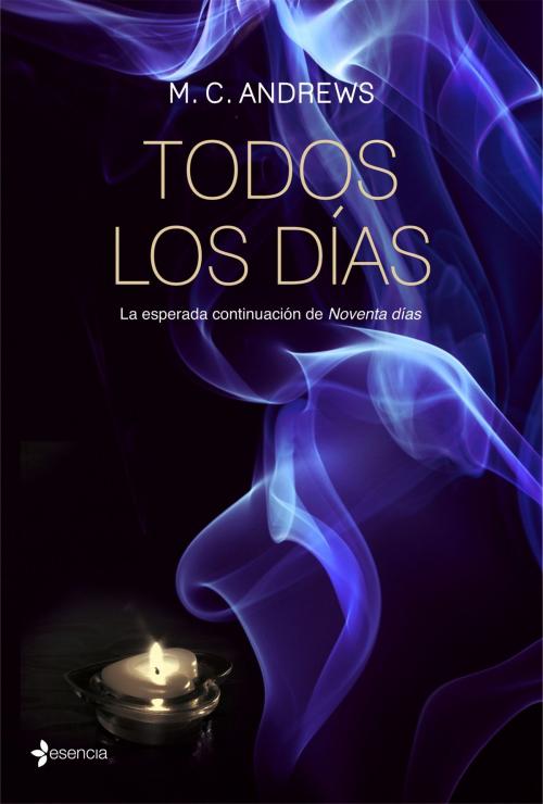 Cover of the book Todos los días by M. C. Andrews, Grupo Planeta