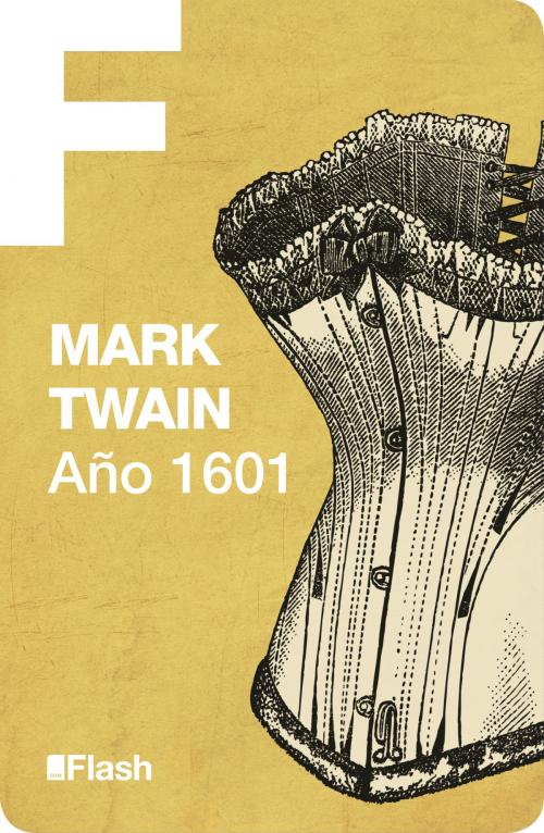 Cover of the book Año 1601 (Flash Relatos) by Mark Twain, Penguin Random House Grupo Editorial España