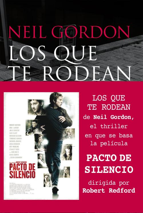 Cover of the book Los que te rodean by Neil Gordon, Alevosía