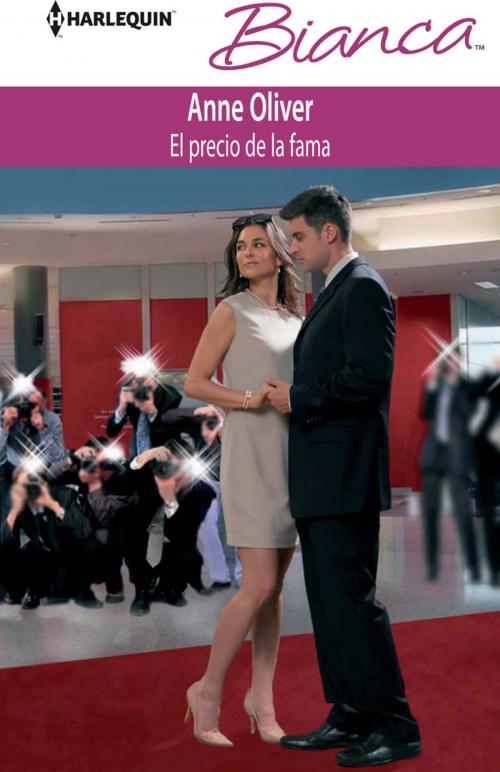 Cover of the book El precio de la fama by Anne Oliver, Harlequin, una división de HarperCollins Ibérica, S.A.
