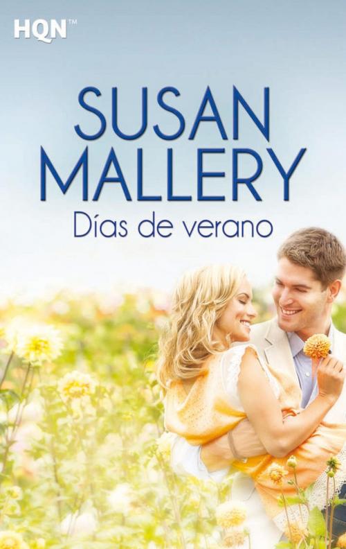 Cover of the book Días de verano by Susan Mallery, Harlequin, una división de HarperCollins Ibérica, S.A.